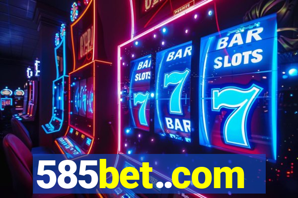 585bet..com