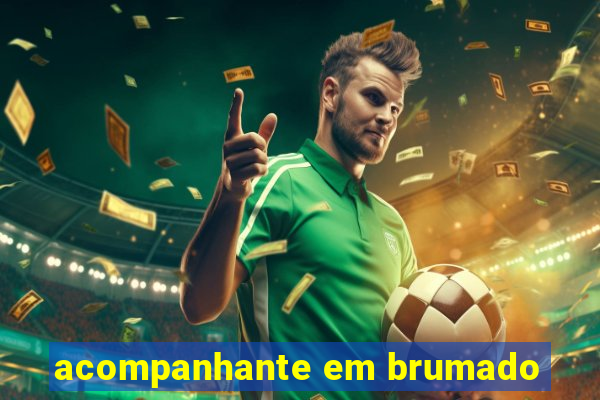 acompanhante em brumado