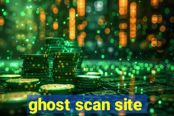 ghost scan site