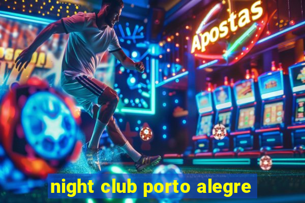 night club porto alegre