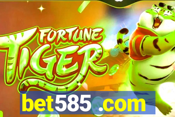 bet585 .com