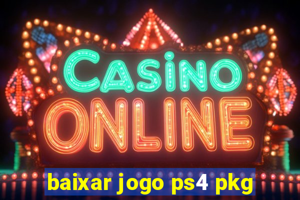 baixar jogo ps4 pkg