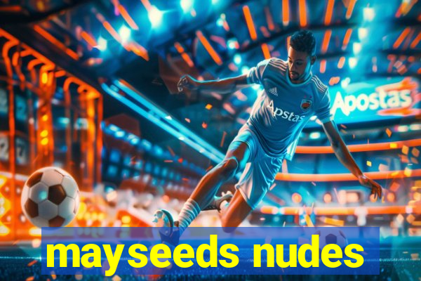 mayseeds nudes