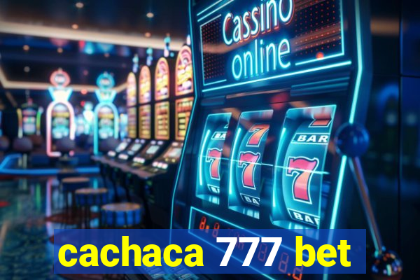cachaca 777 bet