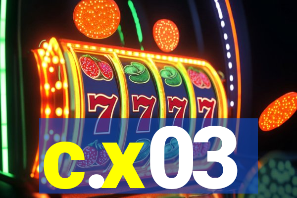 c.x03