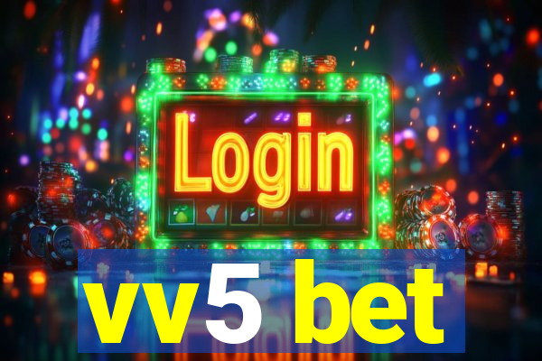 vv5 bet