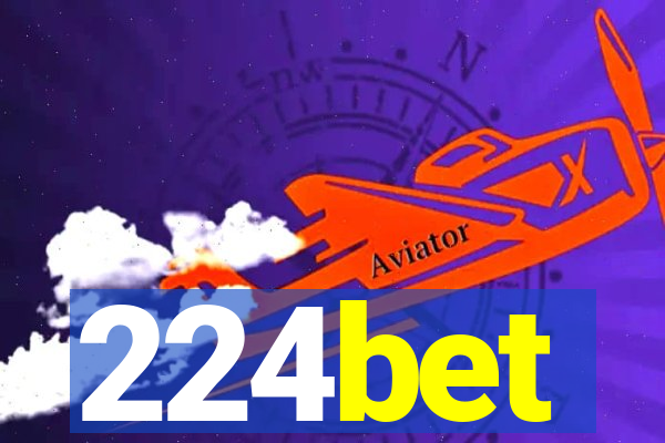 224bet