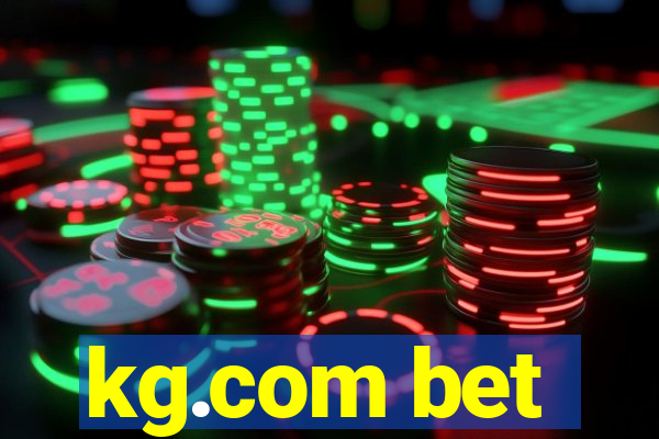 kg.com bet