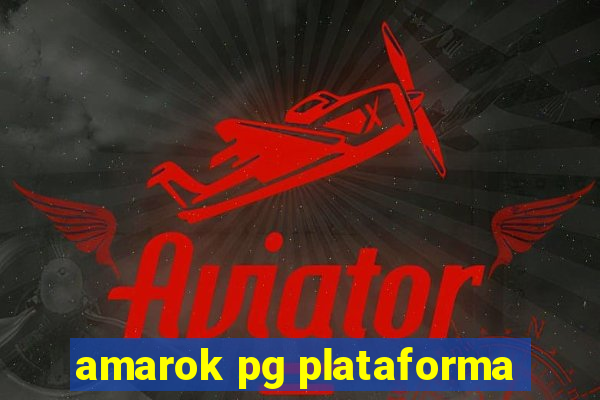 amarok pg plataforma