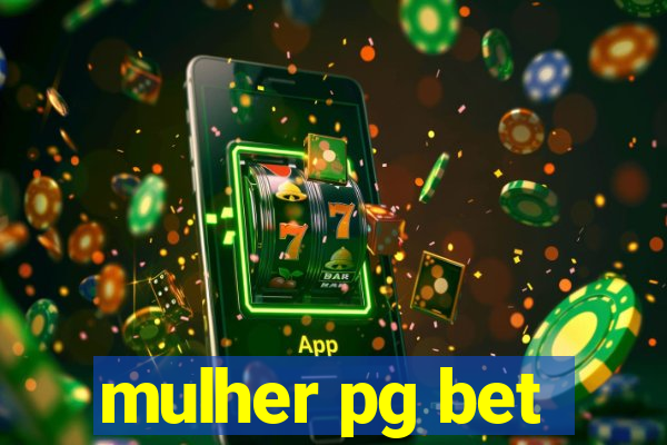 mulher pg bet