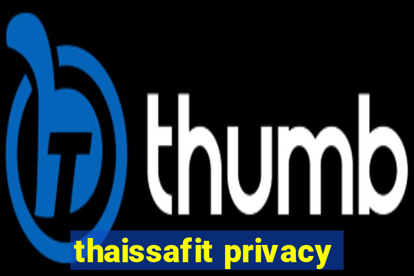 thaissafit privacy