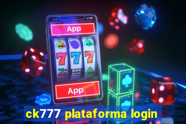 ck777 plataforma login