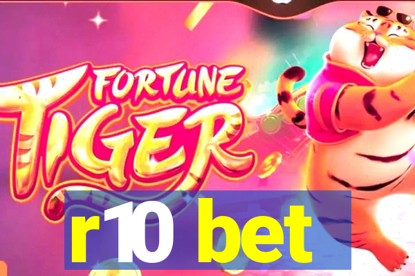 r10 bet