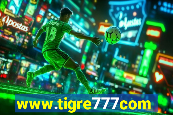 www.tigre777com