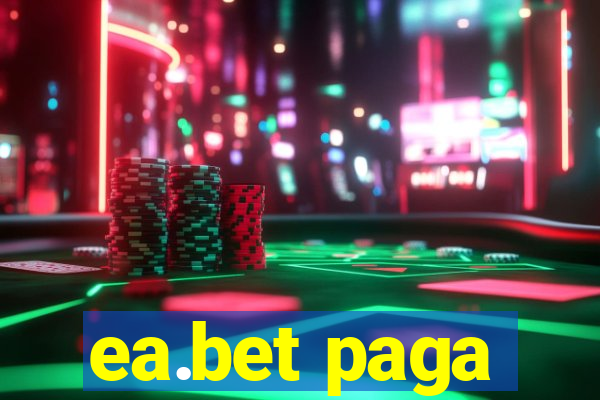 ea.bet paga