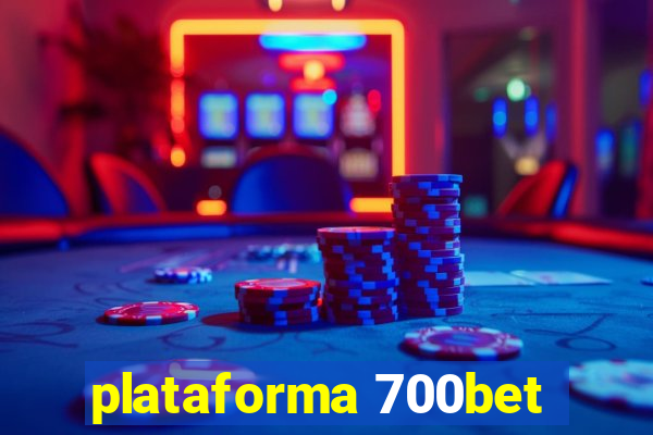 plataforma 700bet