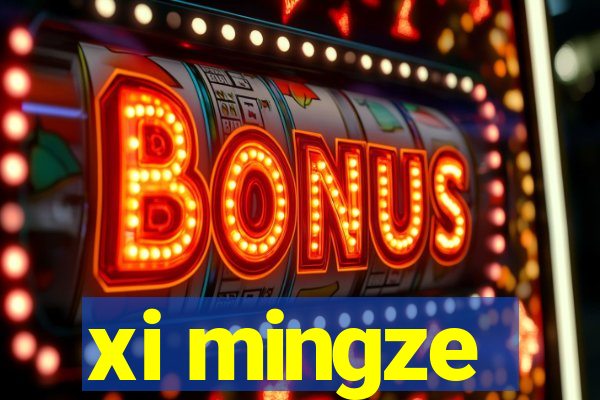 xi mingze