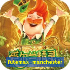 futemax manchester united ao vivo