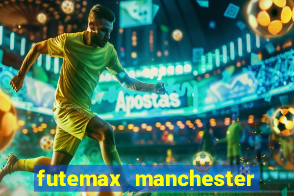 futemax manchester united ao vivo