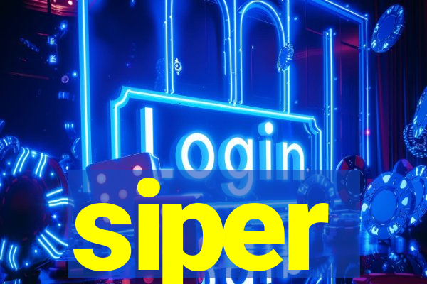 siper
