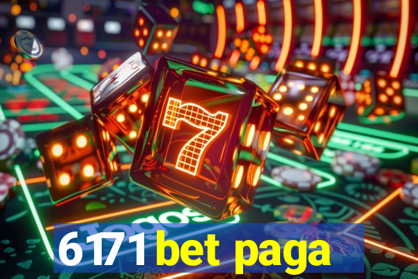 6171 bet paga