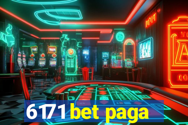 6171 bet paga