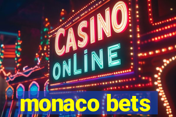monaco bets