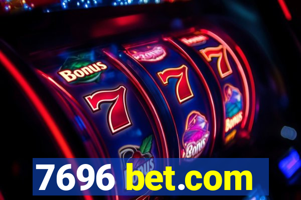 7696 bet.com