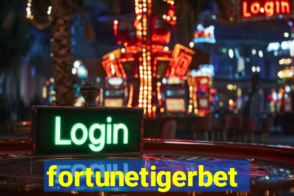 fortunetigerbet