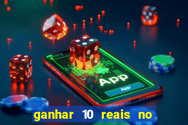 ganhar 10 reais no pix agora