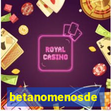 betanomenosde