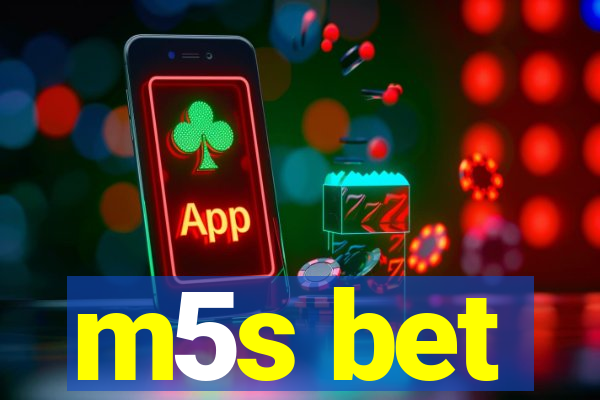 m5s bet