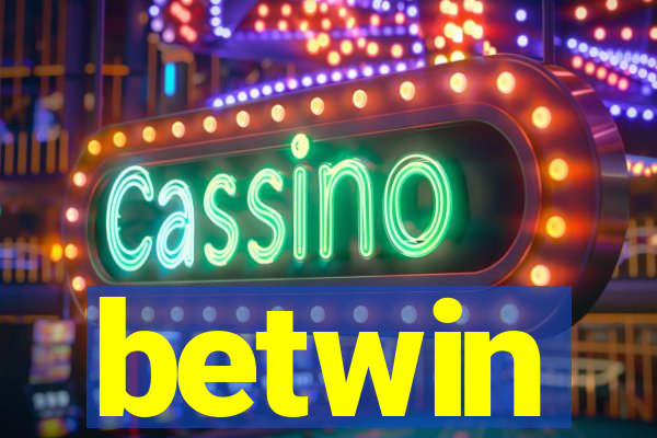betwin