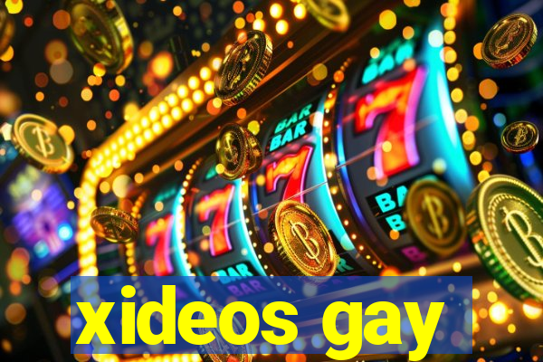 xideos gay