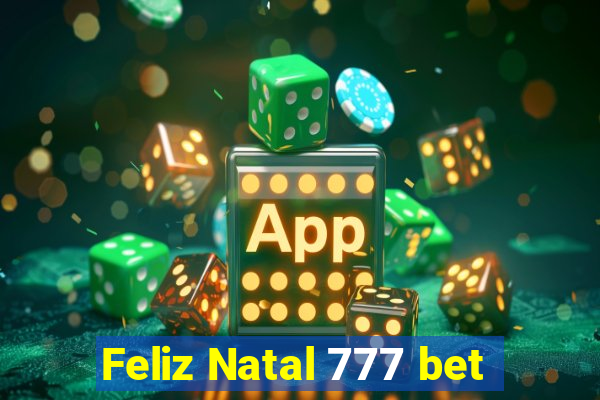 Feliz Natal 777 bet