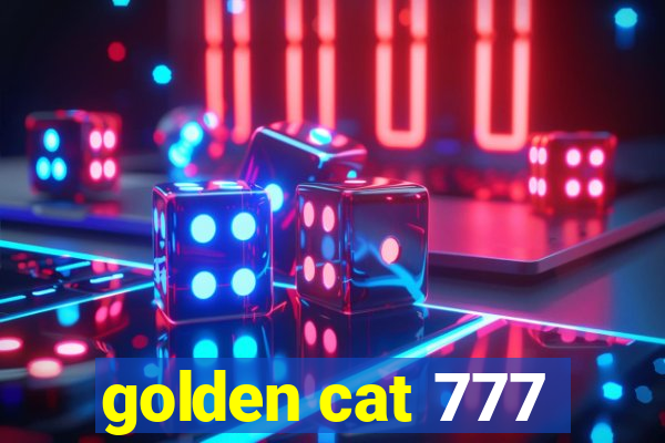 golden cat 777