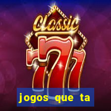 jogos que ta pagando dinheiro