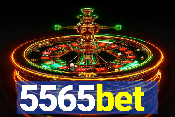 5565bet