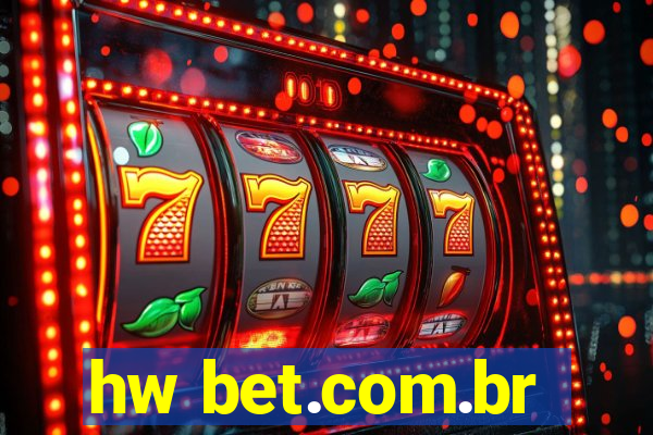 hw bet.com.br