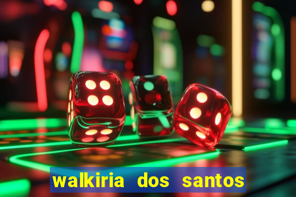 walkiria dos santos esposa de herodoto barbeiro
