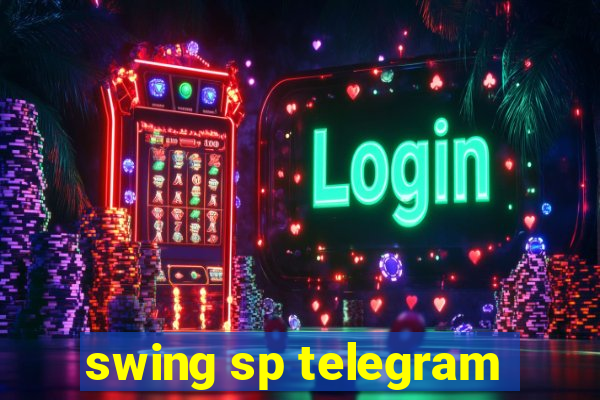 swing sp telegram
