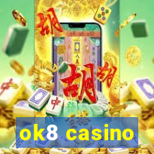 ok8 casino