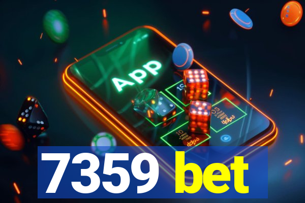 7359 bet