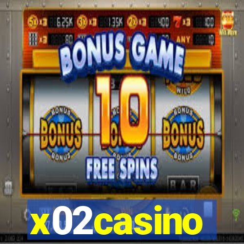 x02casino