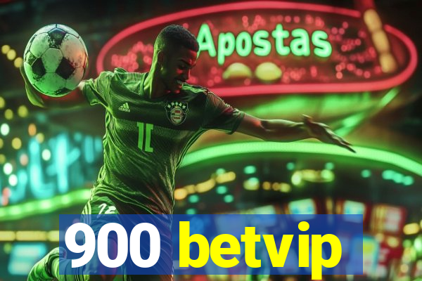 900 betvip