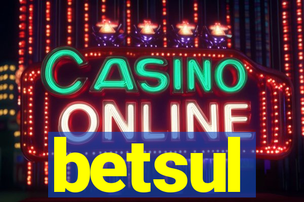 betsul