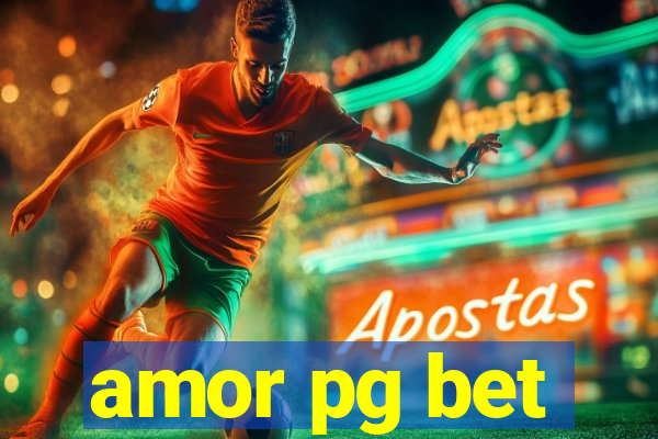 amor pg bet