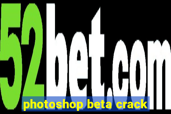 photoshop beta crack