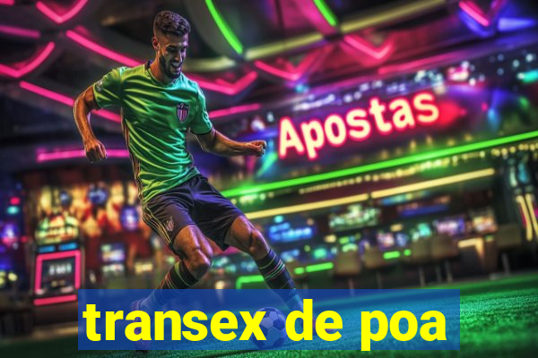 transex de poa