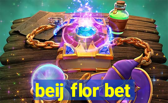 beij flor bet
